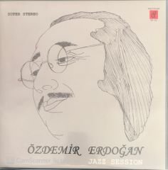 Özdemir Erdoğan Jazz Session LP