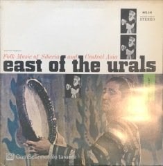 Folk Music Of Siberia And Central Asia East Of The Urals LP