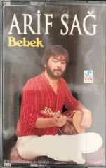 Arif Sağ - Bebek KASET