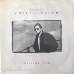 Chris De Burgh - Missing You 45lik