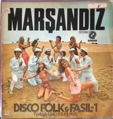 Marşandiz Disco Folk Fasıl 1 LP