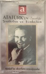 Atatürk'ün Sevdiği Şarkılar Ve Türküler KASET