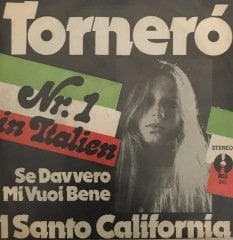 I Santo California Tornero 45lik