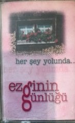 Ezginin Günlüğü Her Şey Yolunda KASET