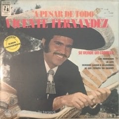 A Pesar De Todo Vicente Fernandez LP