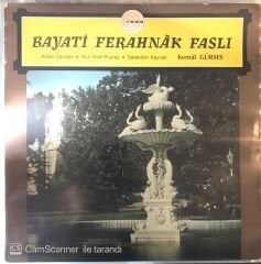 Bayati Ferahnak Faslı Şef: Kemal Gürses LP