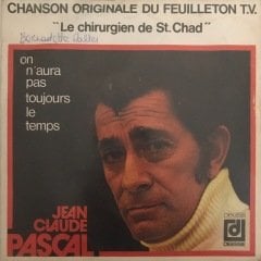 Jean Claude Pascal On N'aura Pas Toujours Le Temps 45lik