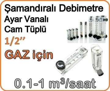 Cam Tüplü Ayar Vanalı Şamandıralı Debimetre Gaz 0.1-1 m3/h