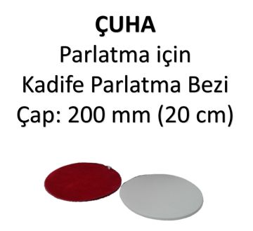 ÇUHA - Kadife Parlatma Bezi 200mm (20cm)