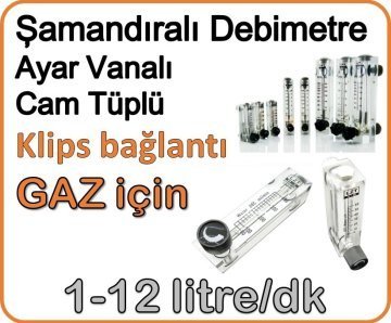 Cam Tüplü Ayar Vanalı Şamandıralı Debimetre Gaz 1-12 lt/dakika