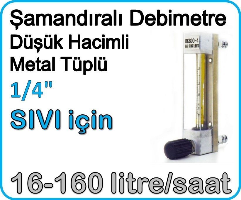 Düşük Hacimli Metal Tüplü Şamandıralı Debimetre (Sıvı için) 16-160 lt/saat