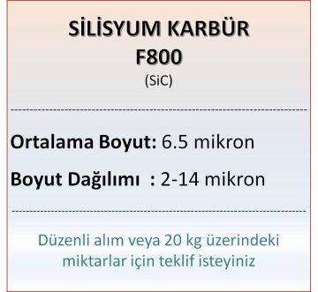 Silisyum Karbür F800 - SiC - 6.5 mikron - 1 KG