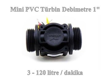Türbin Debimetre Mini PVC 5-60 litre/dakika (1'' bağlantılı)