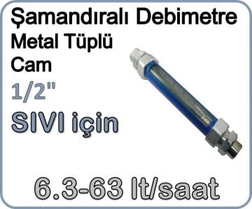 Metal Tüplü Şamandıralı Sıvı Flowmetre Debi Ölçer 6.3-63 lt/saat 1/2''