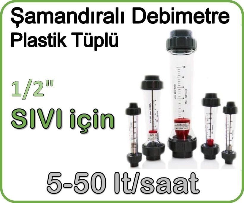 Plastik Tüplü Şamandıralı Sıvı Flowmetre Debi Ölçer 5-50 lt/saat