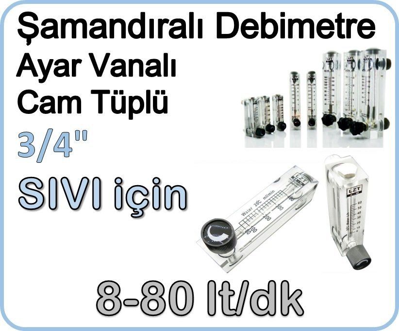 Cam Tüplü Ayar Vanalı Şamandıralı Sıvı Flowmetre Debi Ölçer 8-80 lt/dk