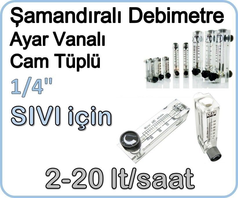 Cam Tüplü Ayar Vanalı Şamandıralı Sıvı Flowmetre Debi Ölçer 2-20 lt/saat