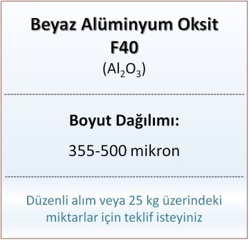 Alüminyum Oksit F40 - Al2O3 - 355-500mikron - 10 KG