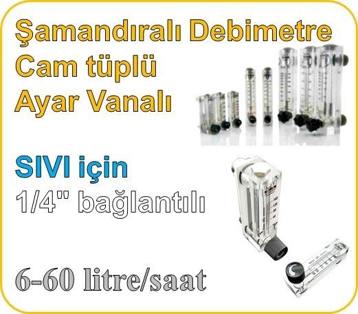 Cam Tüplü Ayar Vanalı Şamandıralı Sıvı Flowmetre Debi Ölçer 6-60 lt/saat (1/4'' bağlantılı)