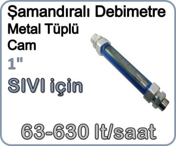 Metal Tüplü Şamandıralı Sıvı Rotametre 63-630 lt/saat 1''