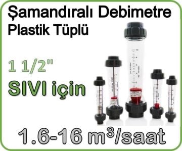 Plastik Tüplü Şamandıralı Sıvı Rotametre 1.6-16 m3/saat