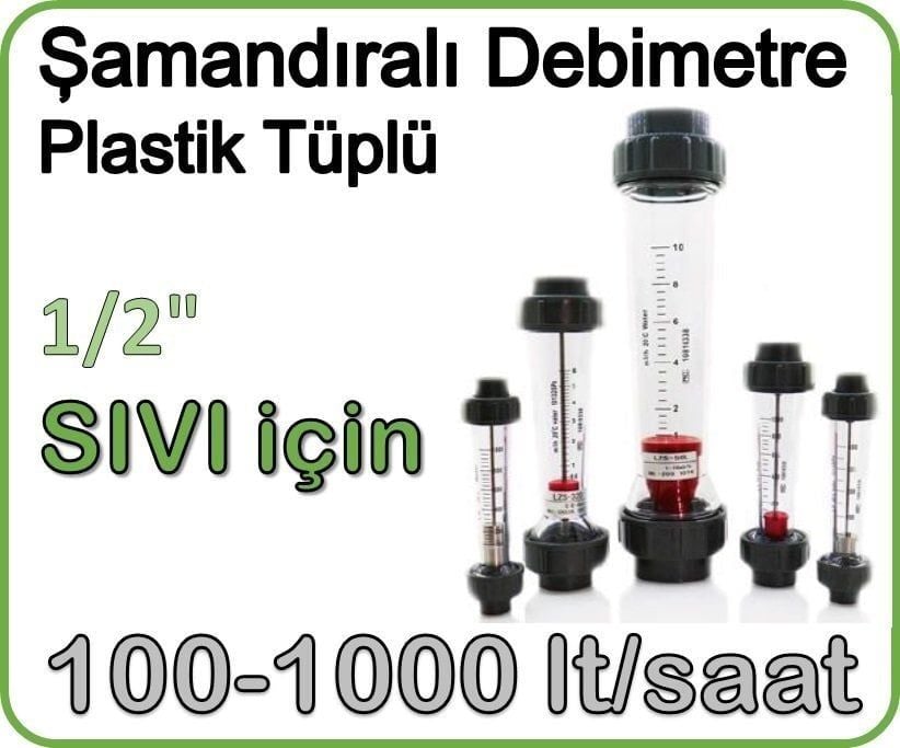 Plastik Tüplü Şamandıralı Sıvı Rotametre 100-1000 lt/saat