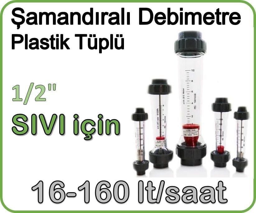 Plastik Tüplü Şamandıralı Sıvı Rotametre 16-160 lt/saat