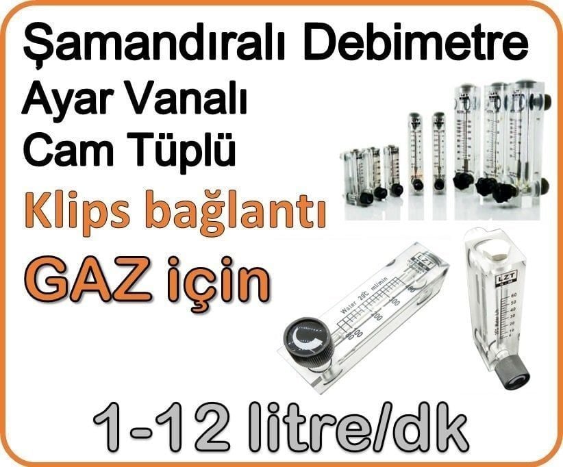 Cam Tüplü Ayar Vanalı Şamandıralı Gaz Rotametre 1-12 lt/dakika
