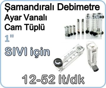 Cam Tüplü Ayar Vanalı Şamandıralı Sıvı Rotametre 12-52 lt/dk