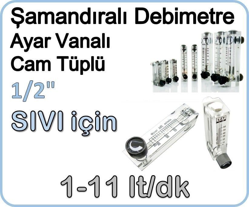 Cam Tüplü Ayar Vanalı Şamandıralı Sıvı Rotametre 1-11 lt/dk