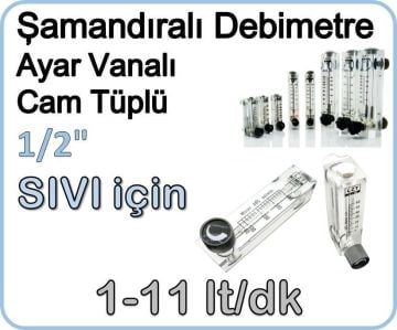 Cam Tüplü Ayar Vanalı Şamandıralı Sıvı Rotametre 1-11 lt/dk
