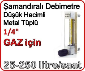 Düşük Hacimli Metal Tüplü Şamandıralı Gaz Rotametre 25-250 lt/saat