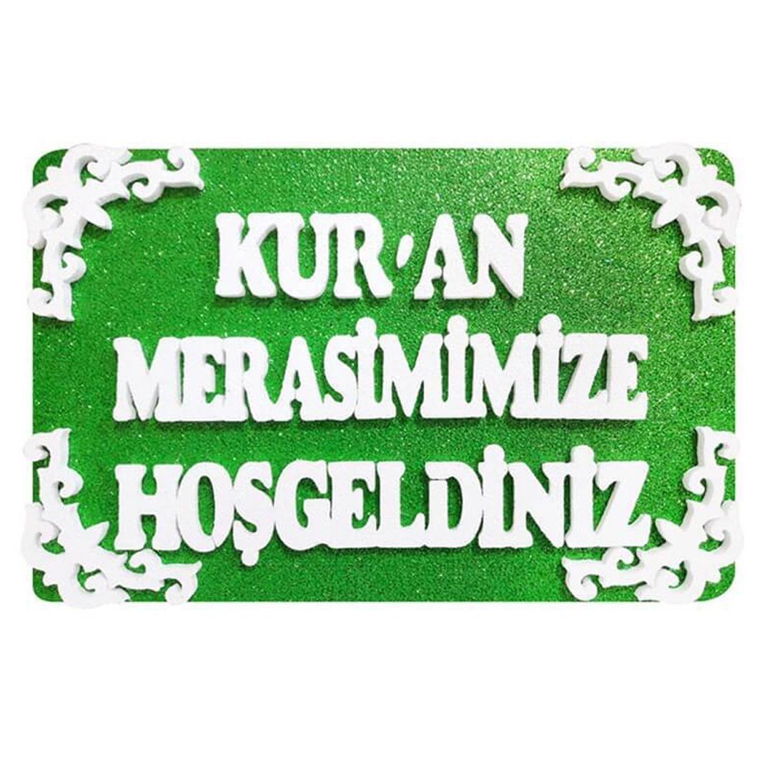 Kuran Merasimimize Hoşgeldiniz Strafor Dekor Süs