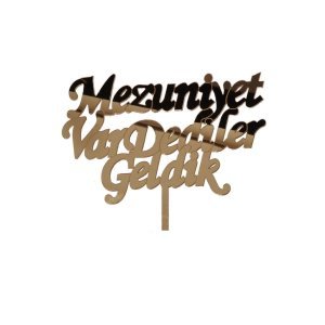 PartiPan Mezuniyet Var Dediler Geldik Yazılı Pleksi Süs Gold