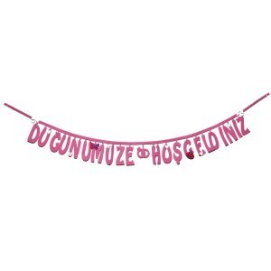 PartiPan Düğünümüze Hoşgeldiniz Keçe Yazı Pembe