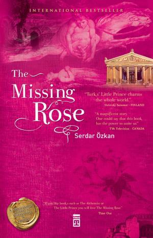 The Missing Rose (Kayıp Gül) (İngilizce)