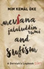 Mevlana Jalaluddin Rumi and Sufism ( Dervişin Seyir Defteri) (İngilizce)