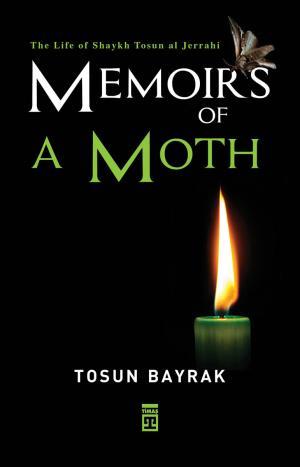 Memoirs of A Moth (Amerikada Bir Türk) (İngilizce)