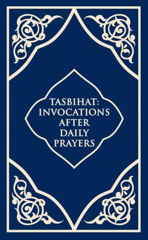 Tesbihat (Tasbihat İnvocations After Daily Prayers)