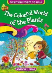 Bitkilerin Renkli Dünyası - The Colorful World Of The Plants (İngilizce)