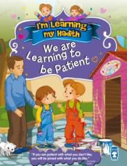Sabretmeyi Öğreniyoruz - We Are Learning To Be Patient (İngilizce)