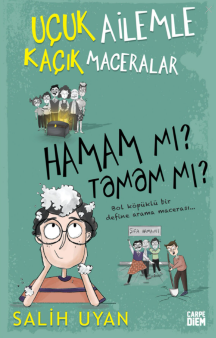 Hamam mı? Tamam mı? - Uçuk Ailemle Kaçık Maceralar