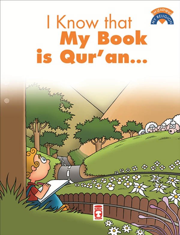 I Know That My Book Is Quran - Kitabımın Kuran Olduğunu Biliyorum (İngilizce-Eski)