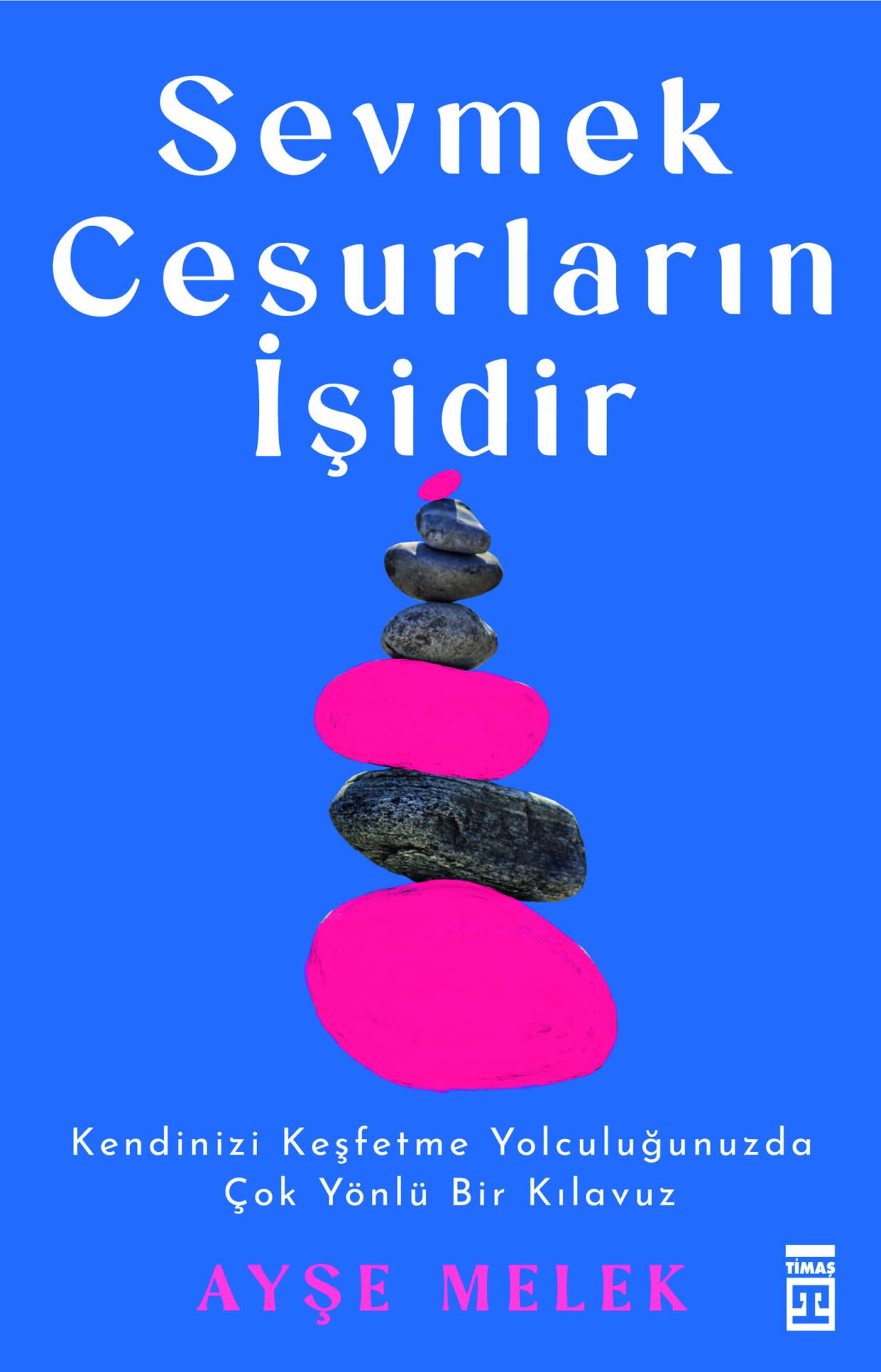 Sevmek Cesurların İşidir