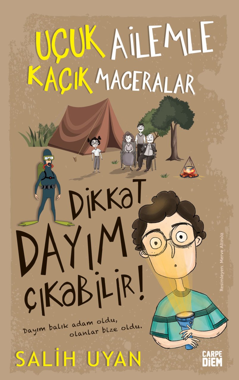 Dikkat Dayım Çıkabilir - Uçuk Ailemle Kaçık Maceralar