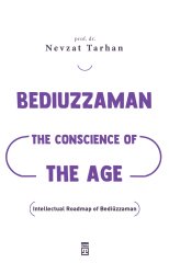 Bediuzzaman: The Conscience of The Age