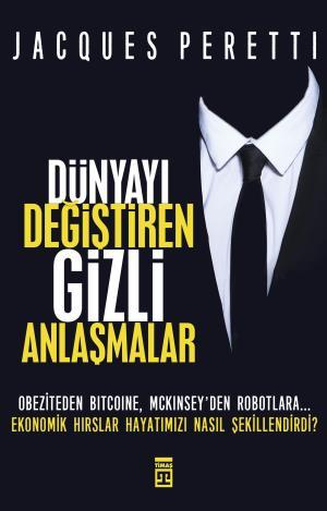 Dünyayı Değiştiren Gizli Anlaşmalar