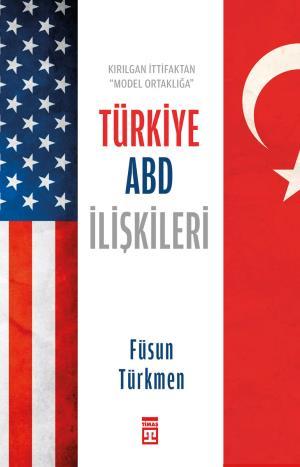 Türkiye Abd İlişkileri