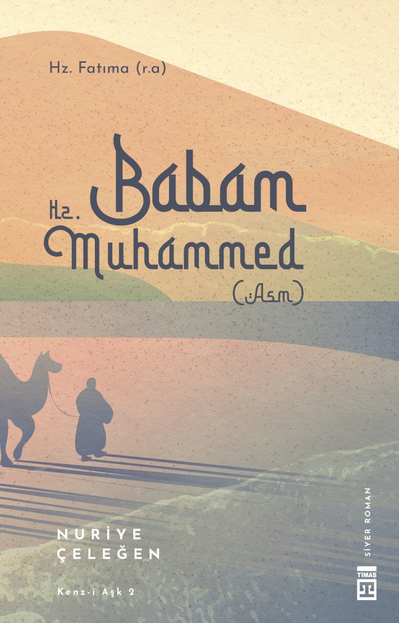 Babam Hz. Muhammed (asm)