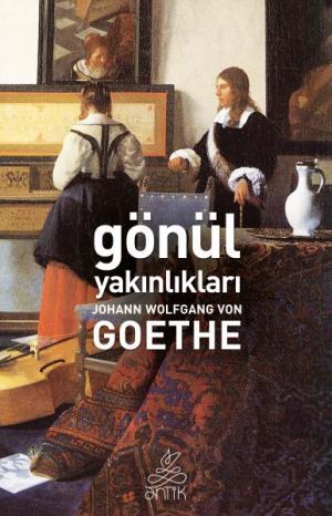 Gönül Yakınlıkları (Antik Dünya Klasikleri)